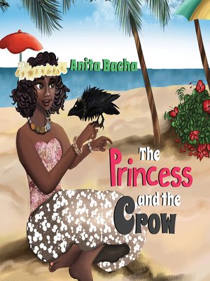 cover image of The Princess and the Crow